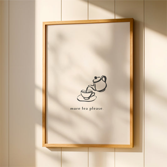More Tea Please Wall Art Print – Minimal Kitchen Decor & Tea Lover Poster
