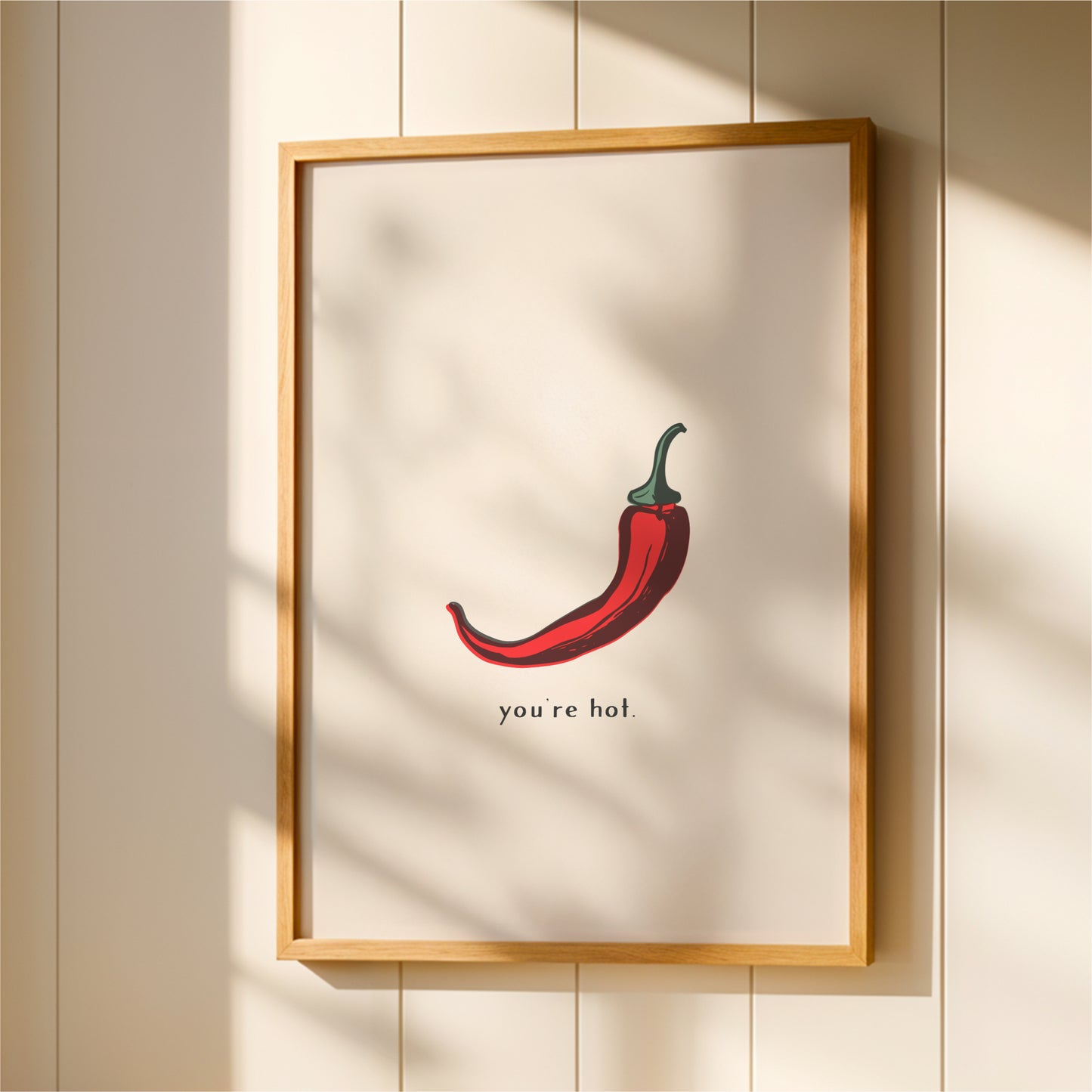 You’re Hot Chilli Pepper Wall Art – Funny Kitchen Print