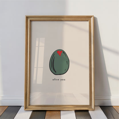 Olive You Wall Art Print – Funny Kitchen Decor Gift