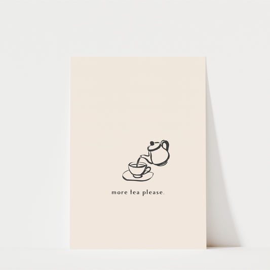 More Tea Please Wall Art Print – Minimal Kitchen Decor & Tea Lover Poster