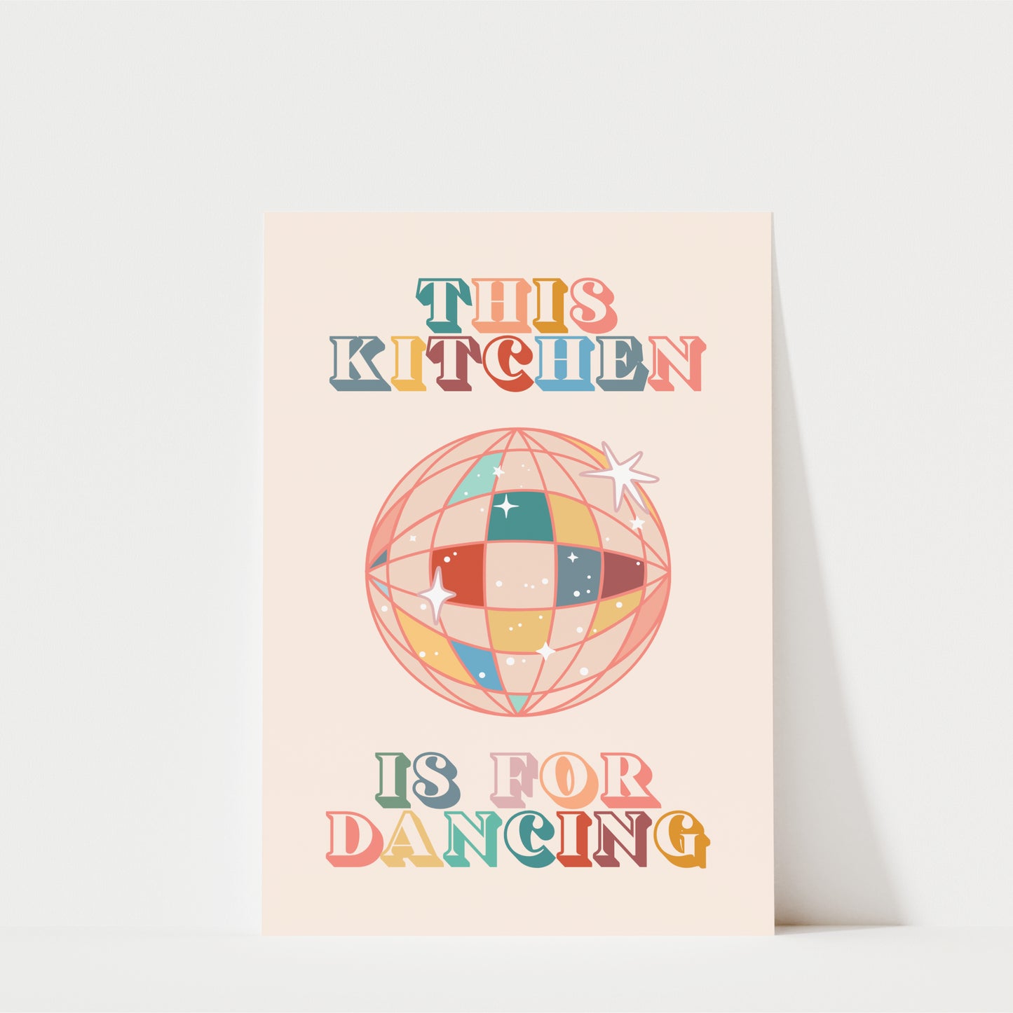 This Kitchen Is For Dancing Colourful Disco Ball - Kitchen Wall Art