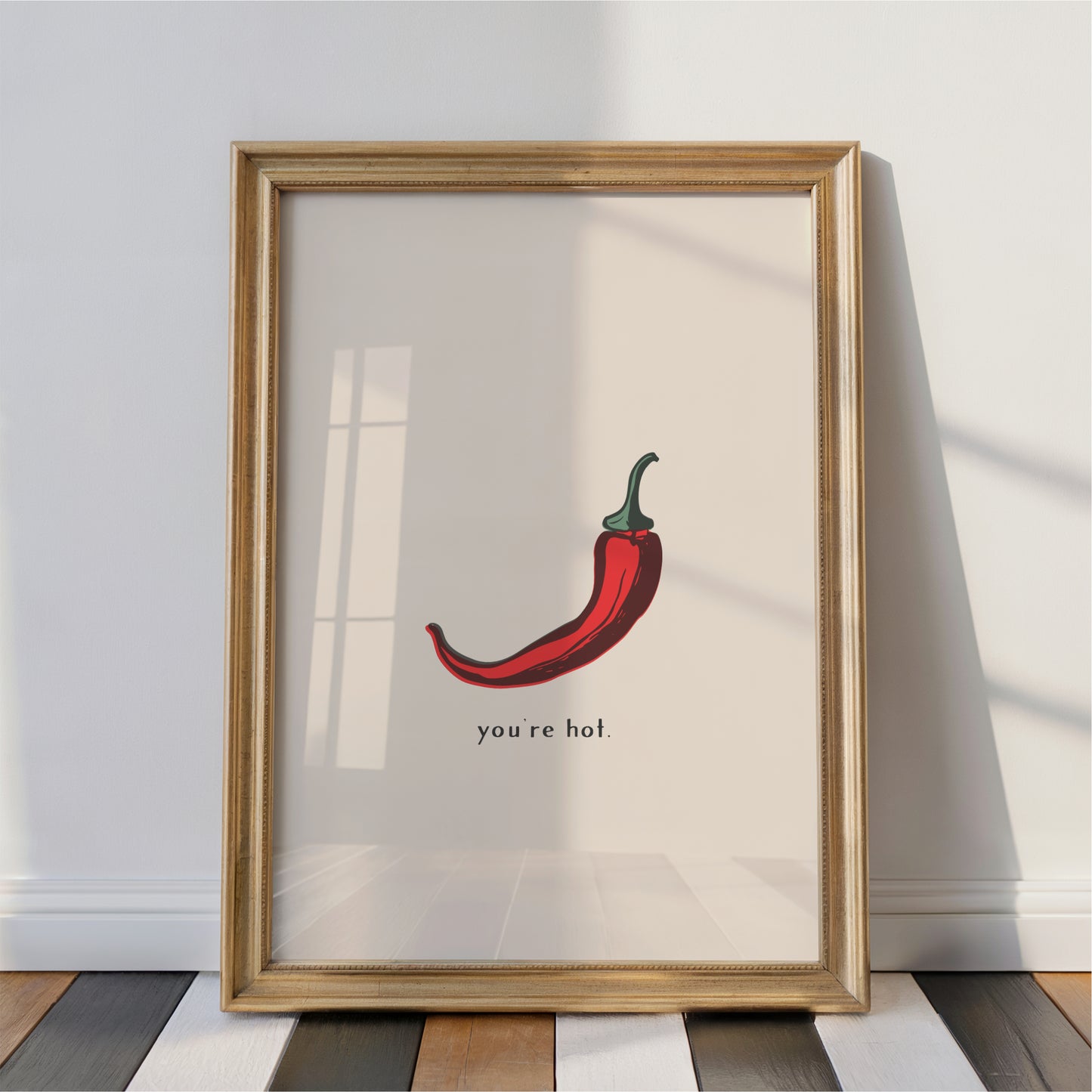 You’re Hot Chilli Pepper Wall Art – Funny Kitchen Print