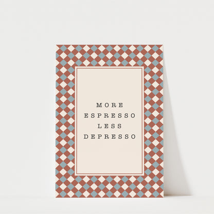 More Espresso Less Depresso Diamonds - Coffee Wall Art Print
