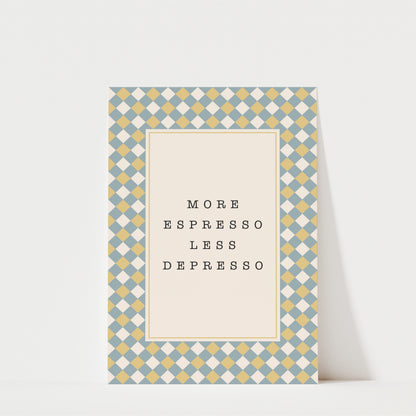 More Espresso Less Depresso Diamonds - Coffee Wall Art Print