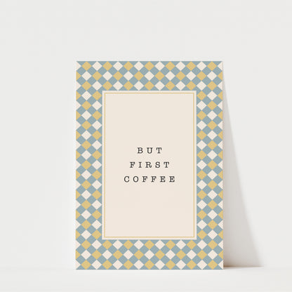 But First Coffee Diamonds - Coffee Wall Art Print