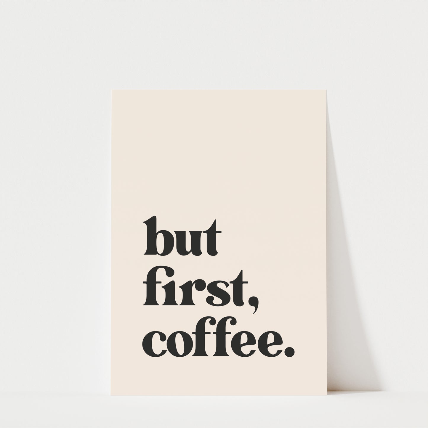 But First Coffee - Coffee Wall Art Print