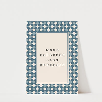 More Espresso Less Depresso Diamonds - Coffee Wall Art Print