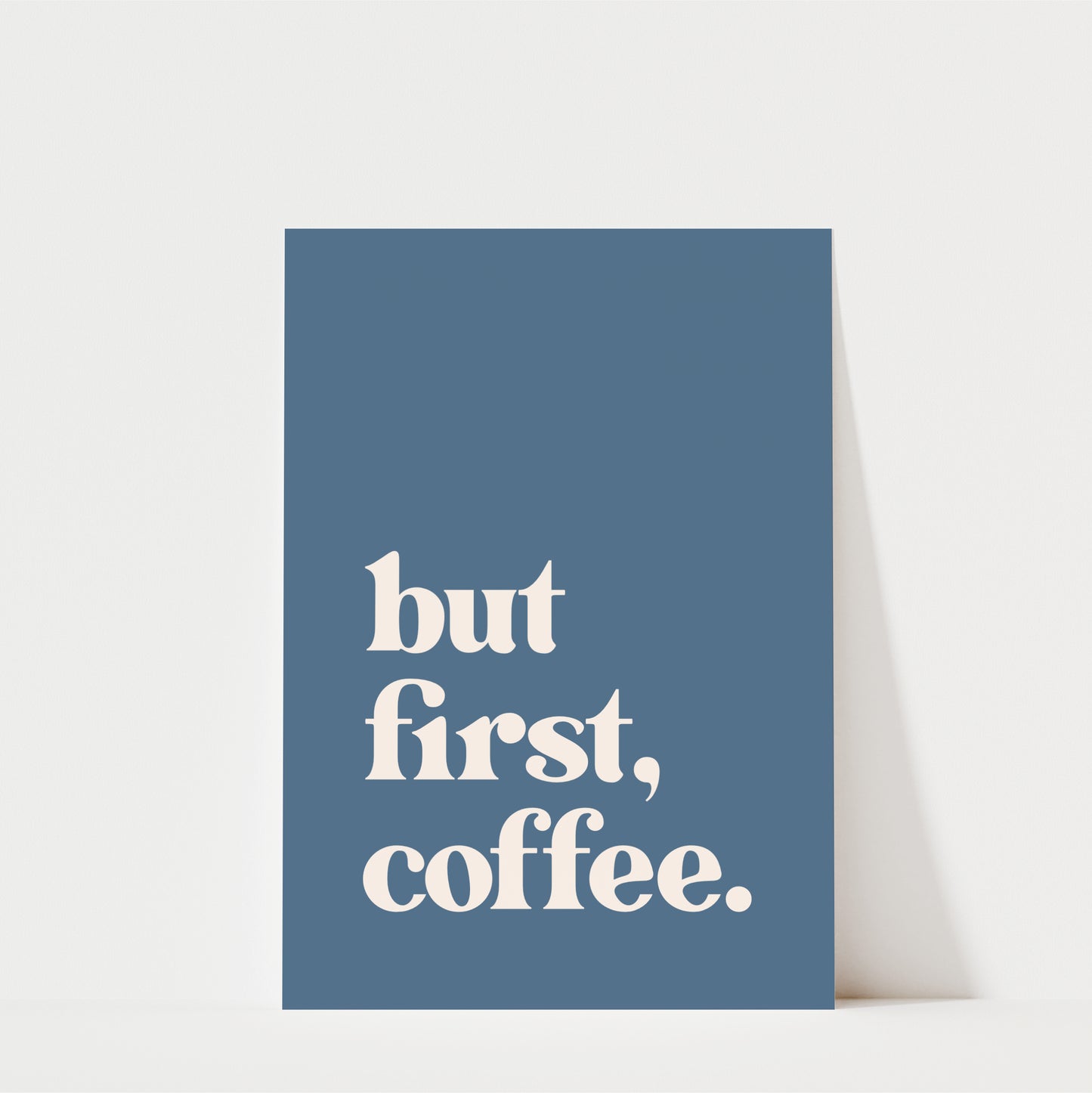 But First Coffee - Coffee Wall Art Print