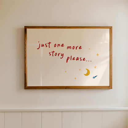 Just One More Story Please Wall Art – Nursery Quote Print for Kids Bedroom