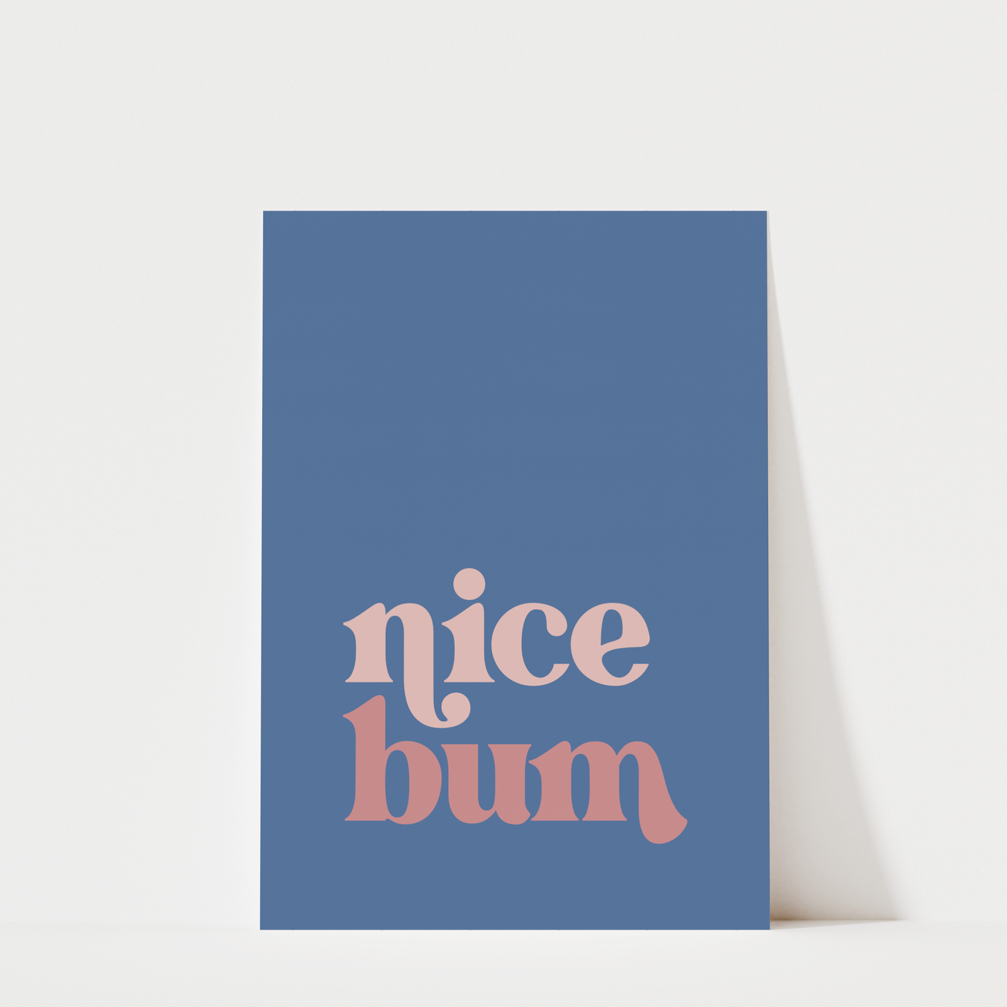 Nice Bum - Bathroom Wall Art
