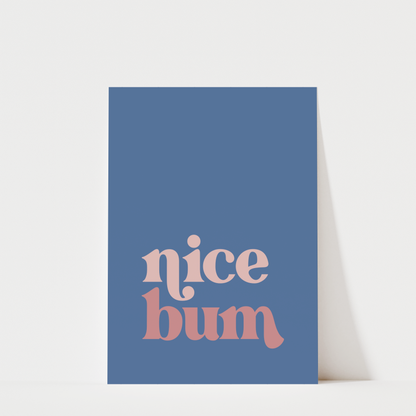Nice Bum - Bathroom Wall Art