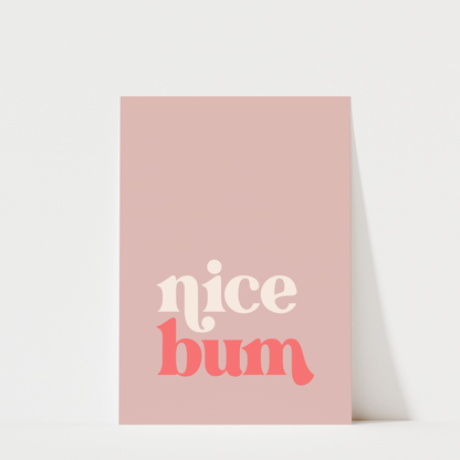 Nice Bum - Bathroom Wall Art