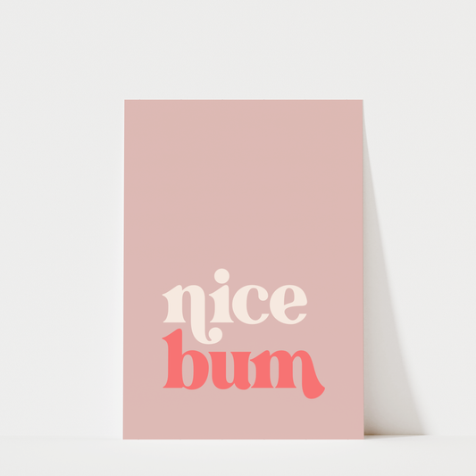 Nice Bum - Bathroom Wall Art