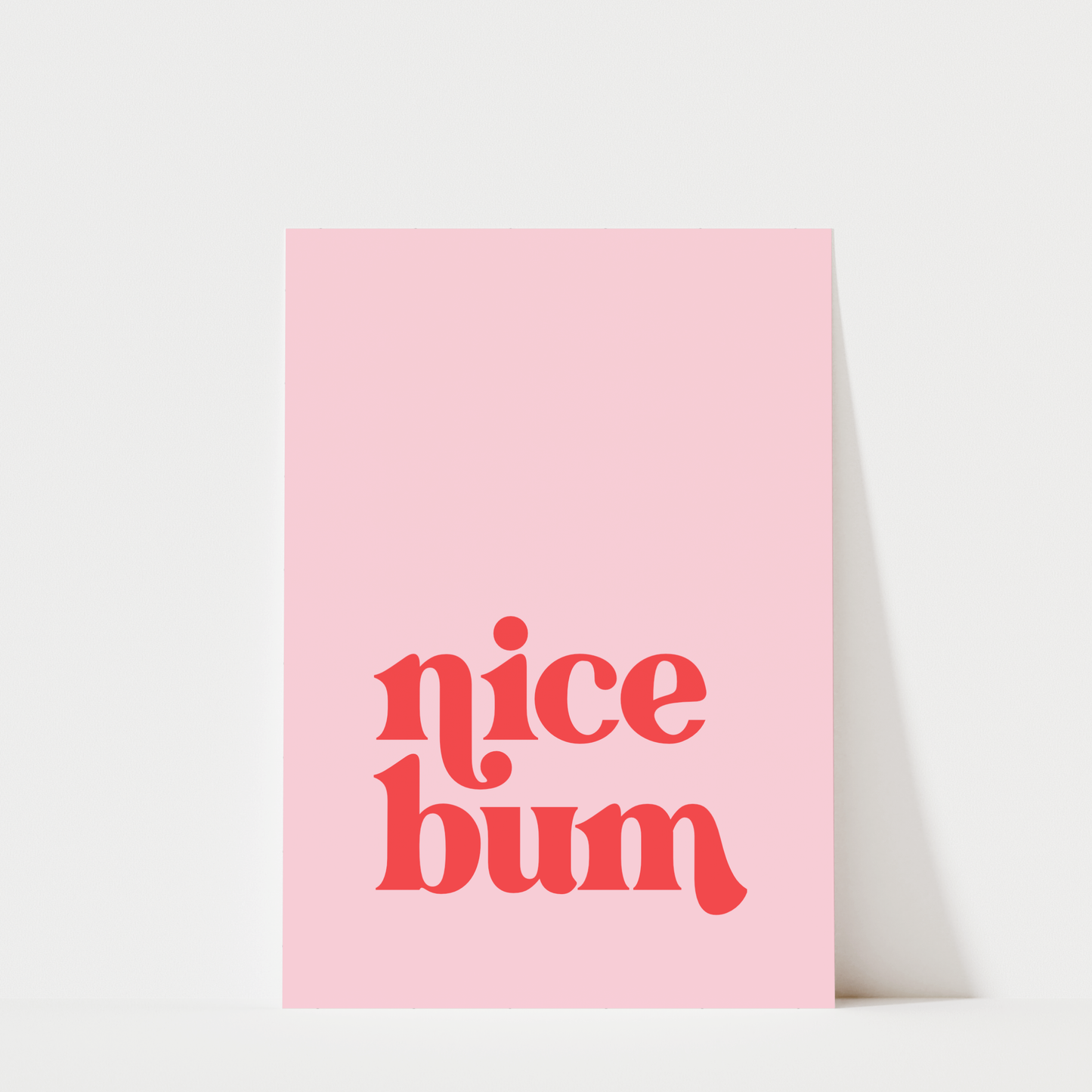 Nice Bum - Bathroom Wall Art