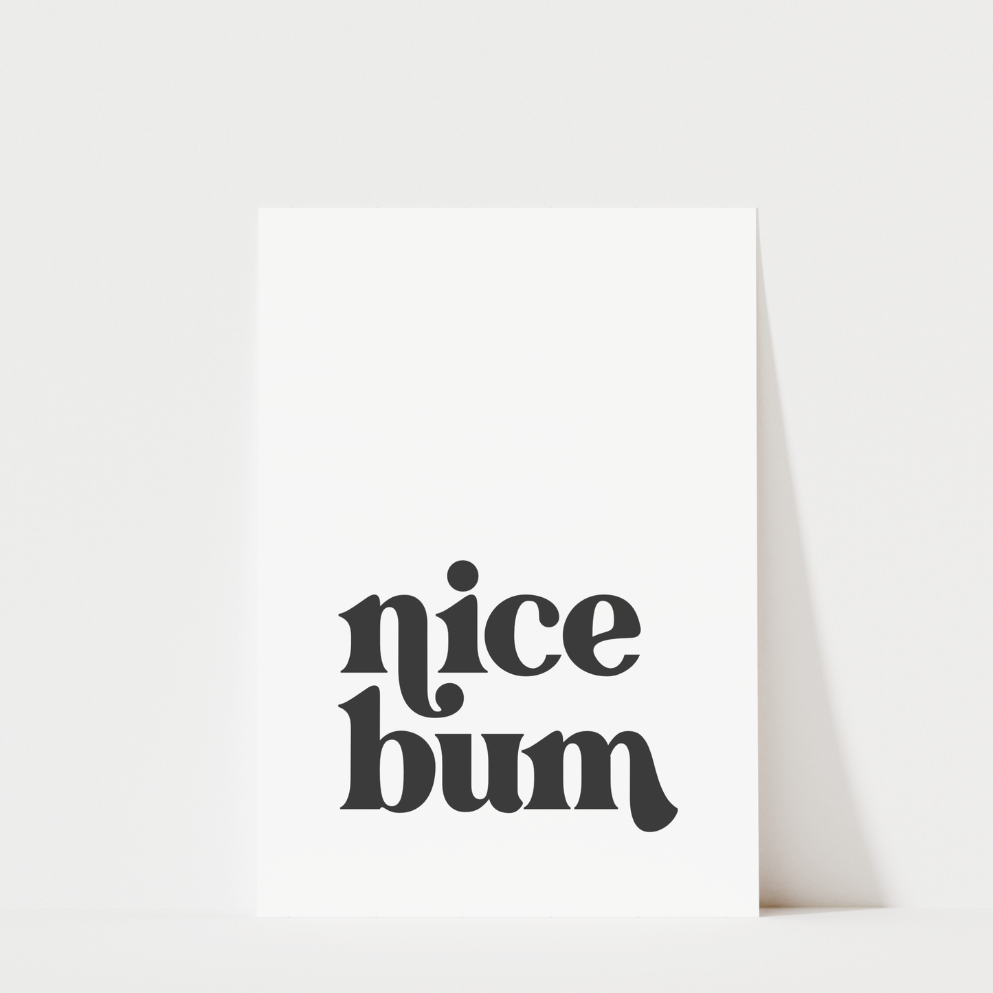 Nice Bum - Bathroom Wall Art