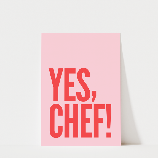 Yes Chef - Kitchen Wall Art Print