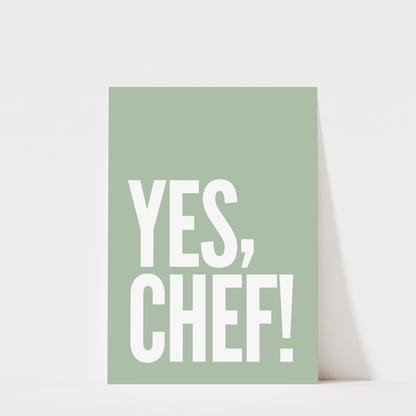 Yes Chef - Kitchen Wall Art Print