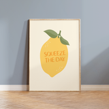 Squeeze The Day Print