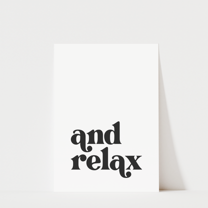 And Relax - Bathroom Wall Art