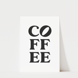 Coffee Typography Print