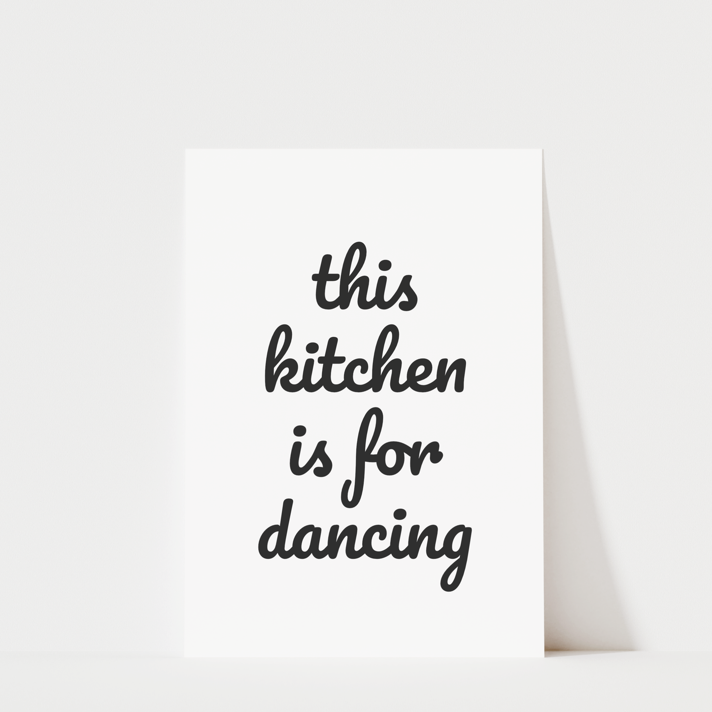 This Kitchen Is For Dancing - Kitchen Wall Art Print