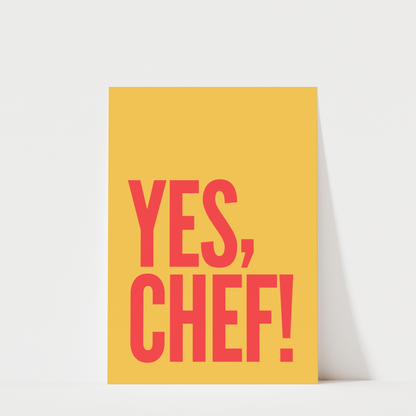 Yes Chef - Kitchen Wall Art Print