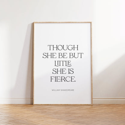 Shakespeare Quote Print – Though She Be But Little, Nursery Decor