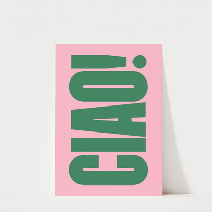 Ciao! - Italian Typography Print