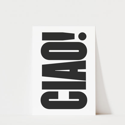 Ciao! - Italian Typography Print