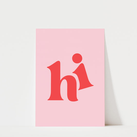 Hi - Typography Print