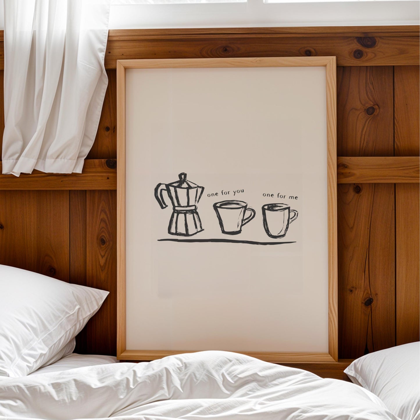 a framed drawing of a coffee maker with two cups, accompanied by the text "one for you one for me".