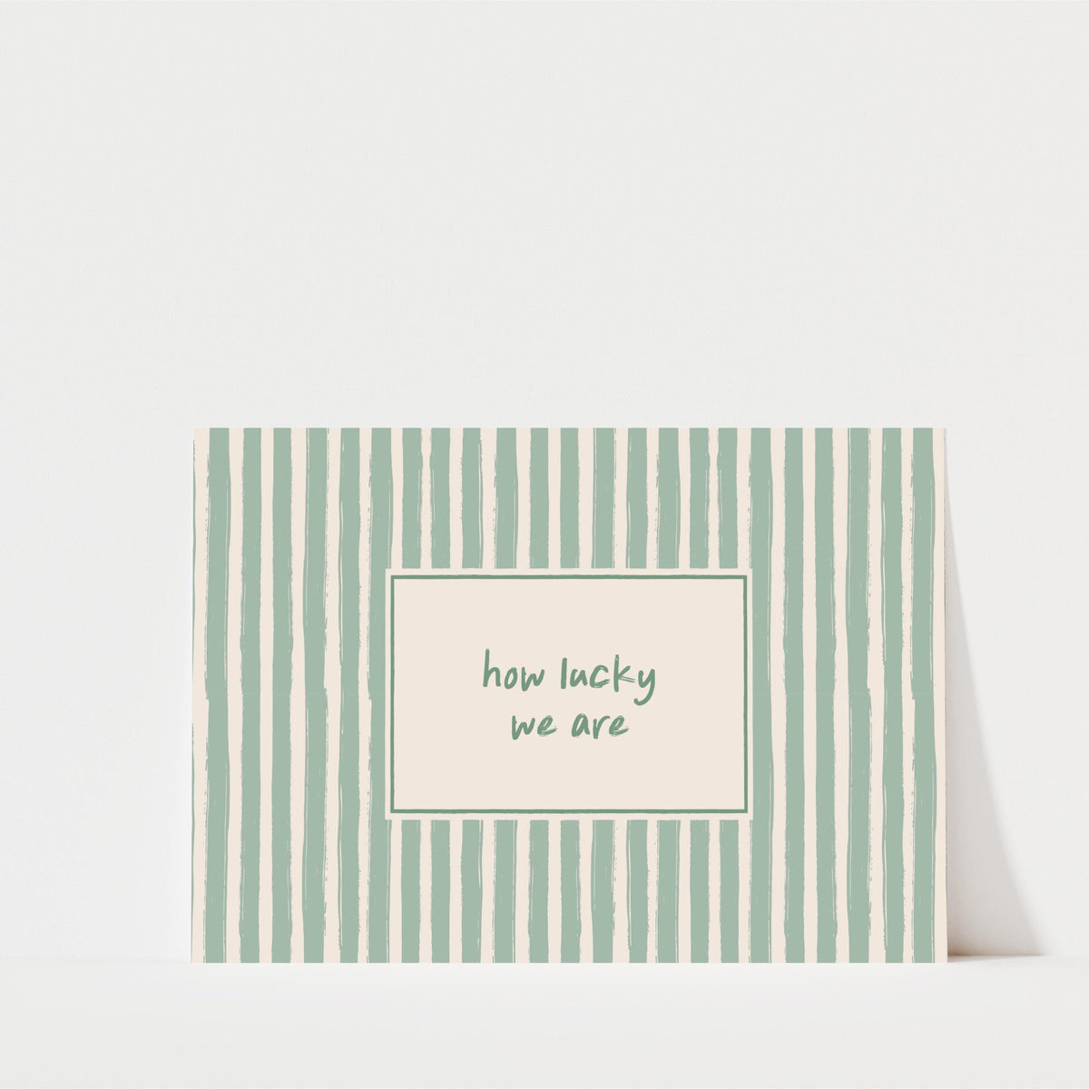 How Lucky We Are - Striped Typography Print