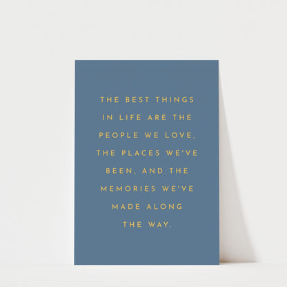 The Best Things In Life - Typography Quote Print