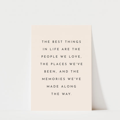 The Best Things In Life - Typography Quote Print